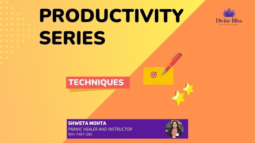 Productivity Series & Techniques by Shweta Mohta