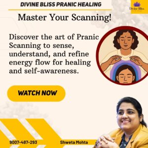 Master Your Scanning! Pranic Healing